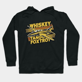 Whiskey Tango Foxtrot Fighter Jet Hoodie